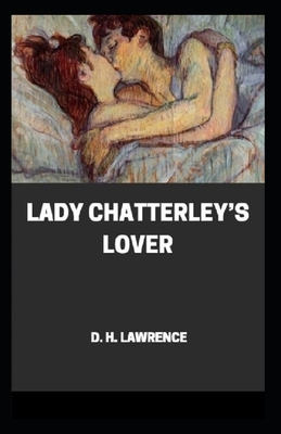 Lady Chatterley's Lover Annotated by D.H. Lawrence