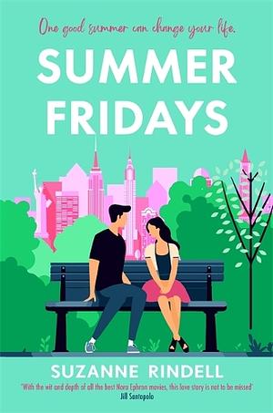 Summer Fridays by Suzanne Rindell