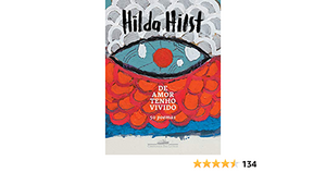 De Amor Tenho Vivido by Hilda Hilst