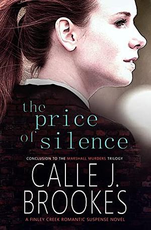 The Price of Silence by Calle J. Brookes