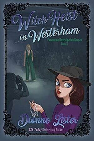 Witch Heist in Westerham by Dionne Lister