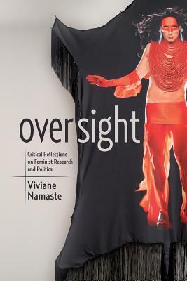 Oversight by Viviane Namaste