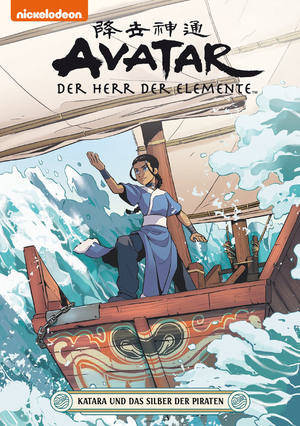 Avatar: Der Herr der Elemente - Katara und das Silber der Piraten by Faith Erin Hicks