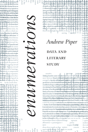 Enumerations: Data and Literary Study by Andrew Piper