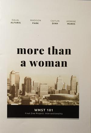 more than a woman by Dalal Alfaris, Madison Park, Jasmine Mares, Caitlin Dinh