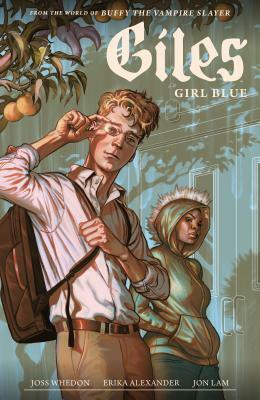 Buffy the Vampire Slayer Season 11: Giles - Girl Blue by Steve Morris, Erika Alexander, Jon Lam, Joss Whedon, Dan Jackson