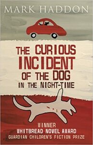 The Curious Incident of the Dog In the Night-time by Mark Haddon