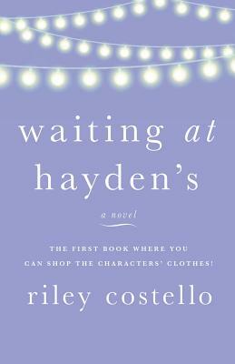 Waiting at Hayden's by Riley Costello