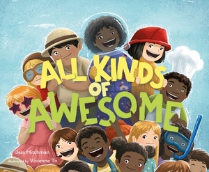 All Kinds of Awesome by Jess Hitchman