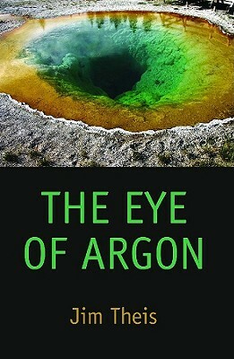 The Eye of Argon by Jim Theis