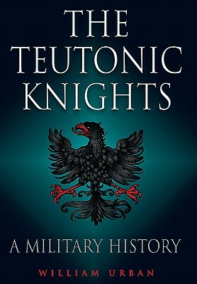 Teutonic Knights by William Urban