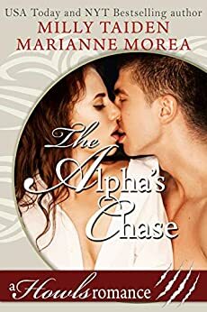 The Alpha's Chase by Milly Taiden, Marianne Morea