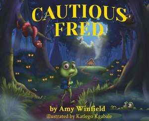 Cautious Fred by Amy Winfield
