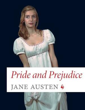 Pride and Prejudice by Jane Austen