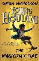 Young Houdini The Magician's Fire by Simon Nicholson