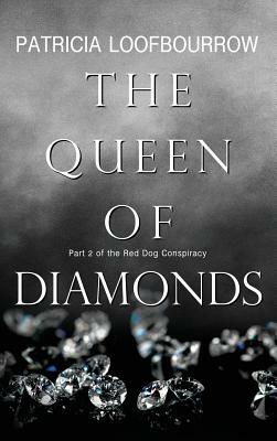 The Queen of Diamonds by Patricia Loofbourrow