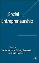 Social Entrepreneurship by K. Hockerts, J. Robinson