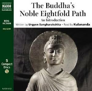 The Buddha's Noble Eightfold Path: An Introduction by Sangharakshita