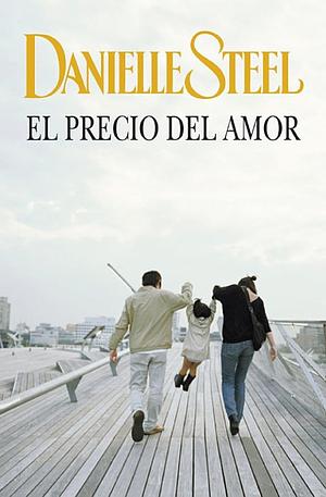 El precio del amor by Danielle Steel