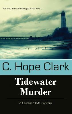 Tidewater Murder by C. Hope Clark