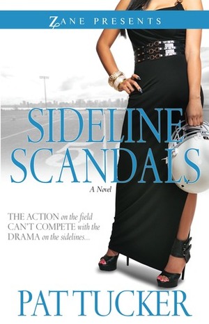 Sideline Scandals by Pat Tucker
