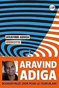 Amnistie by Aravind Adiga