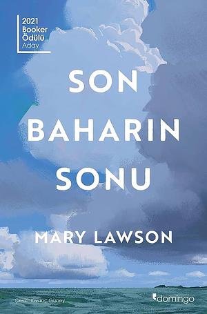 Sonbaharın Sonu by Mary Lawson, Kıvanç Güney
