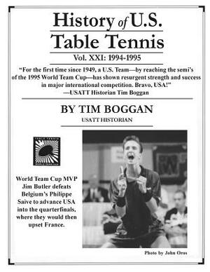 History of U.S. Table Tennis, Volume 21 by Tim Boggan