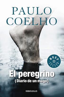 El Peregrino: Diario de un mago by Paulo Coelho