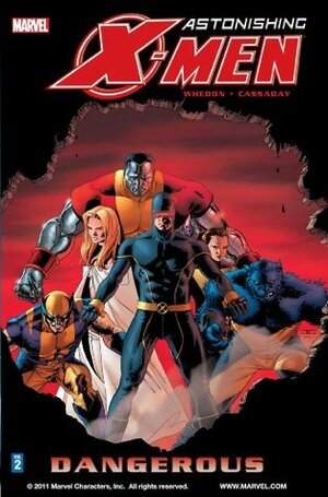 Astonishing X-Men Vol. 2: Dangerous by John Cassaday, Joss Whedon