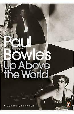 Up Above the World by Paul Bowles