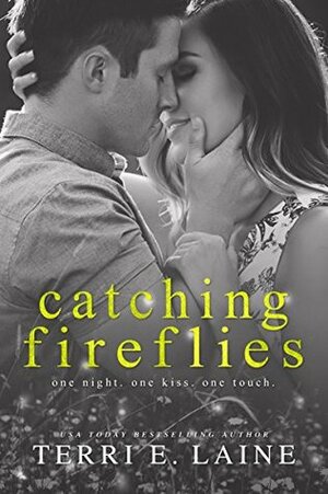 Catching Fireflies by Terri E. Laine