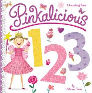 Pinkalicious 123: A Counting Book by Victoria Kann