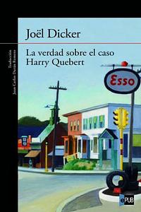 La verdad sobre el caso Harry Quebert by Joël Dicker