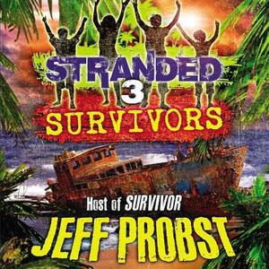 Survivors by Chris Tebbetts, Jeff Probst