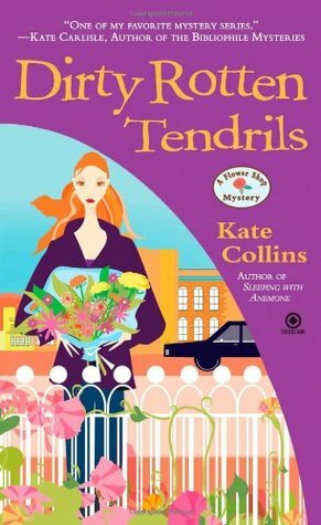 Dirty Rotten Tendrils by Kate Collins