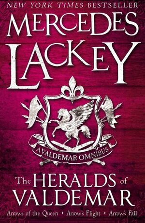 The Heralds of Valdemar: A Valdemar Omnibus by Mercedes Lackey