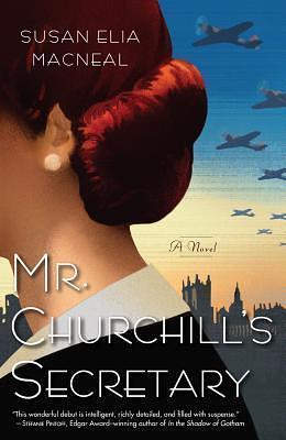 Mr Churchills Secretary by Susan Elia MacNeal, Susan Elia MacNeal