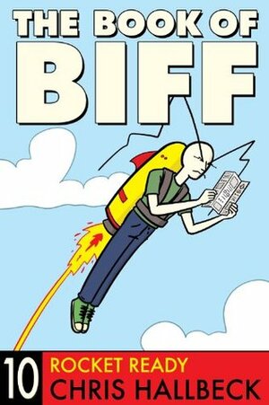 The Book of Biff #10 Rocket Ready by Chris Hallbeck