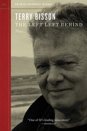 The Left Left Behind by Terry Bisson
