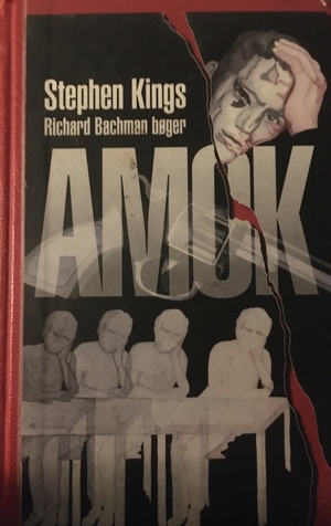 Amok by Richard Bachman