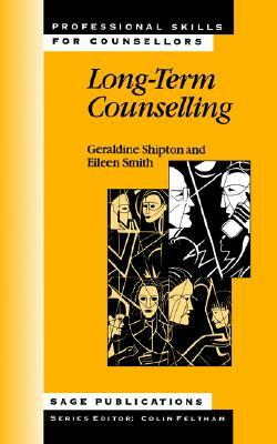 Long-Term Counselling by Geraldine Shipton, Eileen Smith