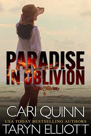 Paradise in Oblivion: a Lost in Oblivion Christmas Story by Cari Quinn, Taryn Elliott