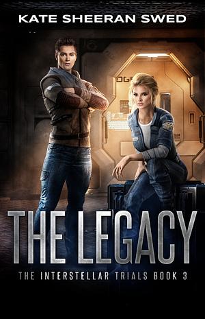 The Legacy by Kate Sheeran Swed