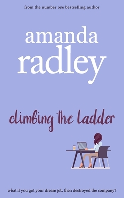 Climbing the Ladder by Amanda Radley