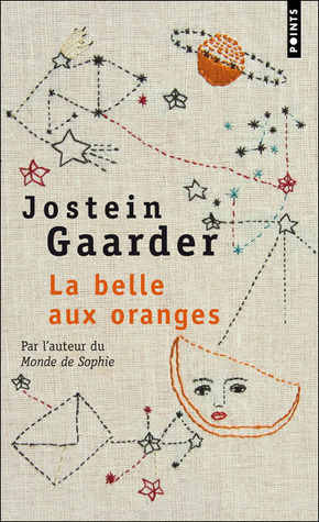 La Belle aux oranges by Jostein Gaarder, Céline Romand-Monnier