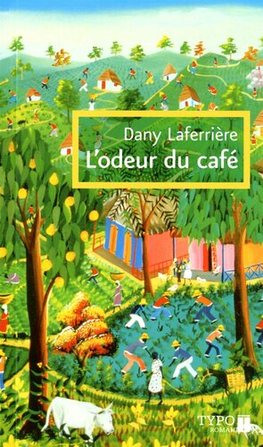 L'odeur du café by Dany Laferrière