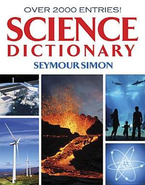 Science Dictionary by Seymour Simon