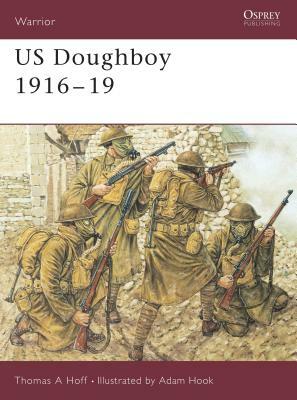 Us Doughboy 1916-19 by Thomas Hoff