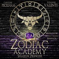 Zodiac Academy: Shadow Princess by Susanne Valenti, Caroline Peckham